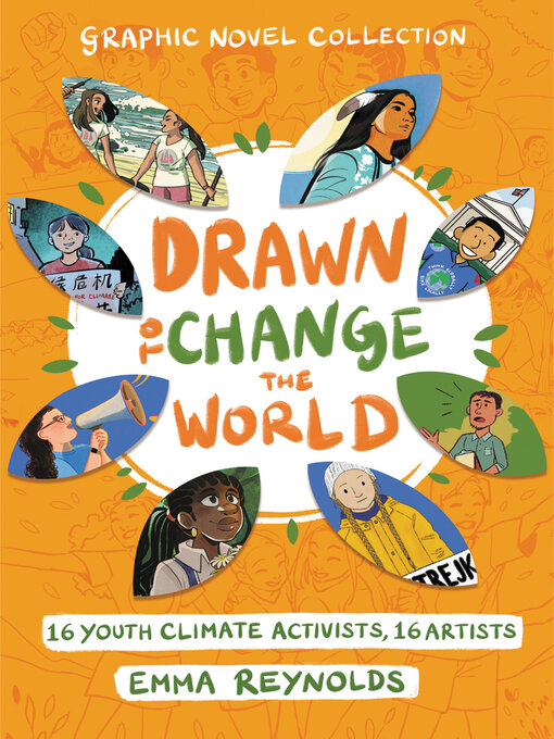 Title details for Drawn to Change the World Graphic Novel Collection by Emma Reynolds - Available